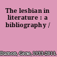 The lesbian in literature : a bibliography /