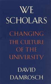 We scholars : changing the culture of the university /