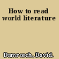 How to read world literature