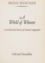 A world of women : an illustrated history of women's magazines /