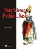 Data Science with Python and Dask /
