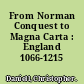 From Norman Conquest to Magna Carta : England 1066-1215 /