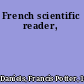 French scientific reader,