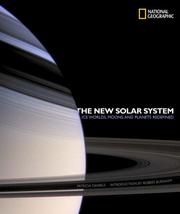 The new solar system : ice worlds, moons, and planets redefined /