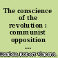 The conscience of the revolution : communist opposition in Soviet Russia /