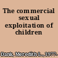 The commercial sexual exploitation of children