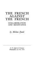 The French against the French: collaboration and resistance