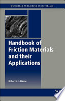 Handbook of friction materials and their applications /