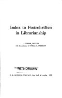 Index to Festschriften in librarianship /