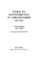 Index to Festschriften in librarianship, 1967-1975 /