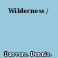 Wilderness /