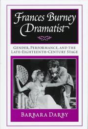 Frances Burney, dramatist : gender, performance, and the late eighteenth-century stage /