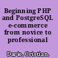Beginning PHP and PostgreSQL e-commerce from novice to professional /