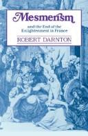 Mesmerism and the end of the Enlightenment in France.