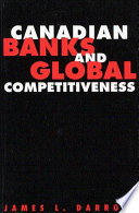 Canadian banks and global competitiveness