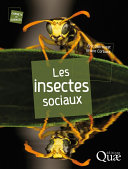 Les insectes sociaux /