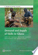Demand and supply of skills in Ghana : how can training programs improve employment and productivity? /