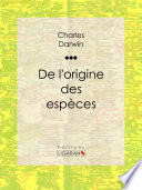 De l'origine des espèces /