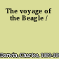 The voyage of the Beagle /