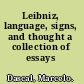 Leibniz, language, signs, and thought a collection of essays /