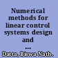 Numerical methods for linear control systems design and analysis /