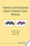 Theoretical and computational aspects of magnetic organic molecules /