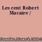 Les cent Robert Macaire /