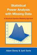 Statistical power analysis with missing data a structural equation modeling approach /