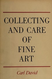 Collecting and care of fine art /