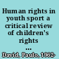 Human rights in youth sport a critical review of children's rights in competitive sports /