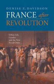 France after Revolution : urban life, gender, and the new social order /