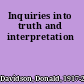 Inquiries into truth and interpretation