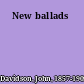 New ballads