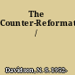 The Counter-Reformation /