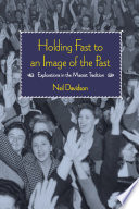 Holding fast to an image of the past : essays on Marxism and history /