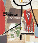 Robert Motherwell : early collages /