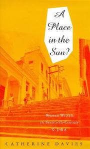 A place in the sun? : women writers in Twentieth-century Cuba /