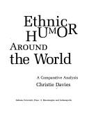 Ethnic humor around the world : a comparative analysis /