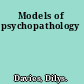 Models of psychopathology