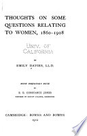 Thoughts on some questions relating to women, 1860-1908 /