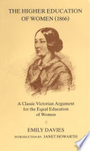 The higher education of women (1866) /