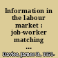 Information in the labour market : job-worker matching and its implications for education in Ontario /