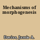 Mechanisms of morphogenesis