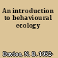 An introduction to behavioural ecology