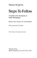 Steps to follow : a guide to the treatment of adult hemiplegia : based on the concept of K. and B. Bobath /