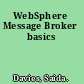 WebSphere Message Broker basics
