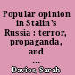 Popular opinion in Stalin's Russia : terror, propaganda, and dissent, 1934-1941 /