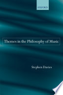 Themes in the philosophy of music /