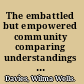 The embattled but empowered community comparing understandings of spiritual power in Argentine popular and Pentecostal cosmologies /