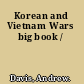 Korean and Vietnam Wars big book /